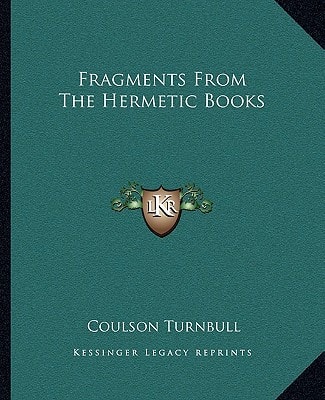 Fragments From The Hermetic Books