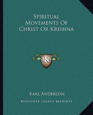 Spiritual Movements Of Christ Or Krishna