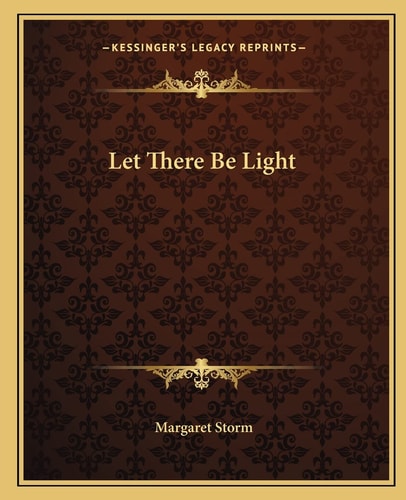 Let There Be Light