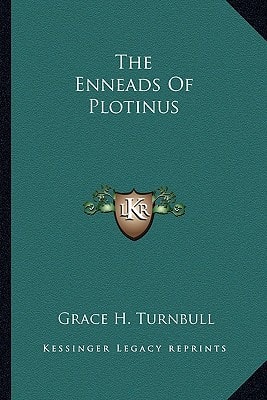 The Enneads Of Plotinus