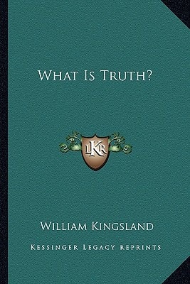 What Is Truth?