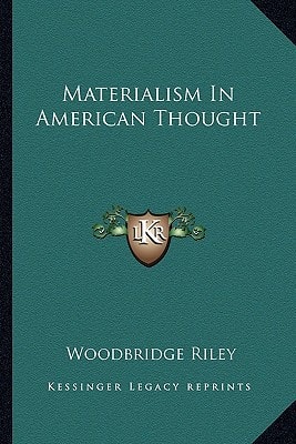 Materialism In American Thought