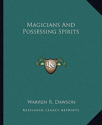 Magicians And Possessing Spirits