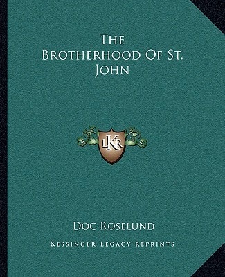 The Brotherhood Of St. John