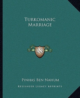Turkomanic Marriage