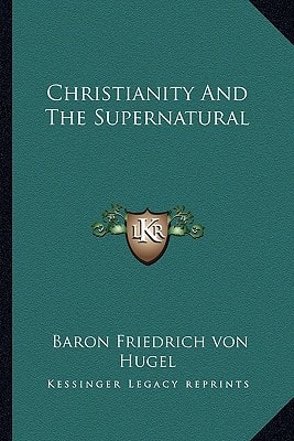 Christianity And The Supernatural