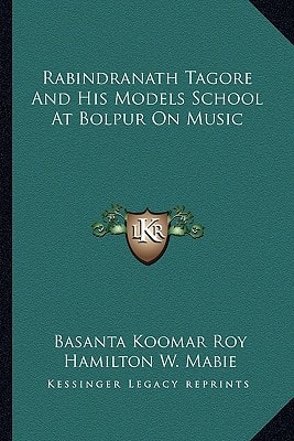 Rabindranath Tagore And His Models School At Bolpur On Music