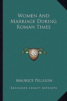 Women And Marriage During Roman Times