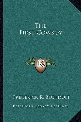 The First Cowboy