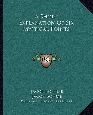 A Short Explanation Of Six Mystical Points