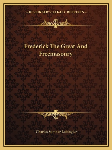 Frederick The Great And Freemasonry