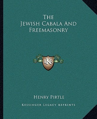The Jewish Cabala And Freemasonry
