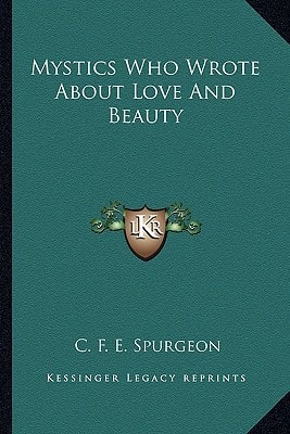 Mystics Who Wrote About Love And Beauty