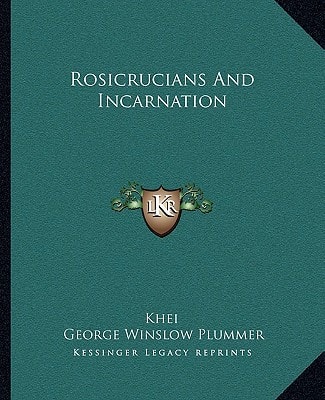 Rosicrucians And Incarnation