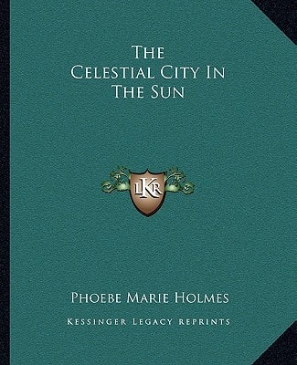The Celestial City In The Sun