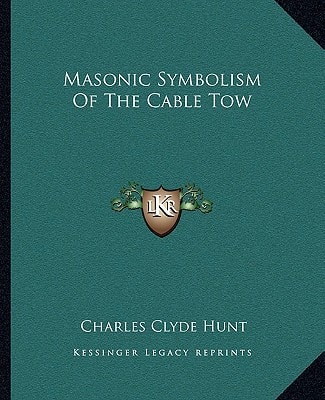 Masonic Symbolism Of The Cable Tow