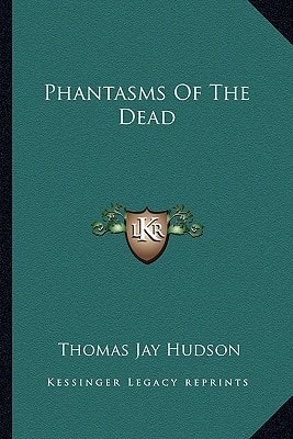 Phantasms Of The Dead