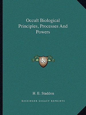 Occult Biological Principles, Processes And Powers