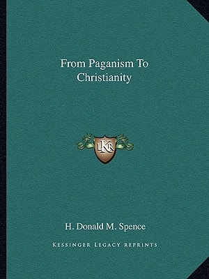 From Paganism To Christianity