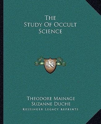 The Study Of Occult Science