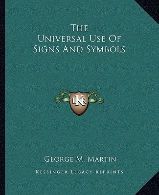 The Universal Use Of Signs And Symbols