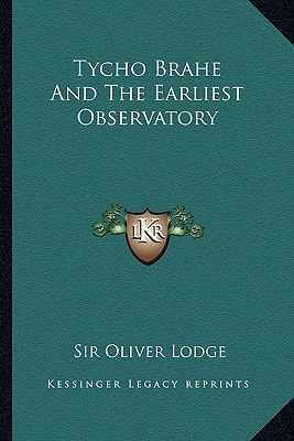 Tycho Brahe And The Earliest Observatory