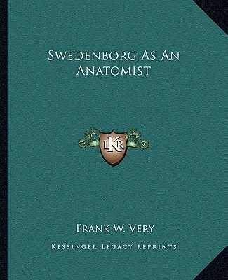 Swedenborg As An Anatomist