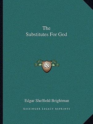 The Substitutes For God