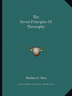 The Seven Principles Of Theosophy