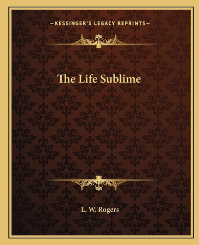 The Life Sublime