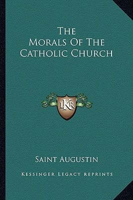 The Morals Of The Catholic Church