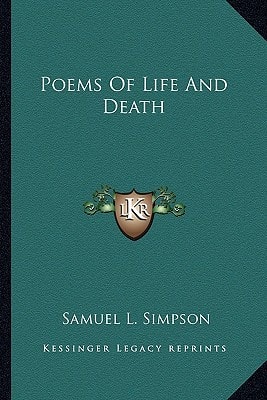Poems Of Life And Death