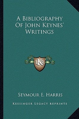 A Bibliography Of John Keynes' Writings
