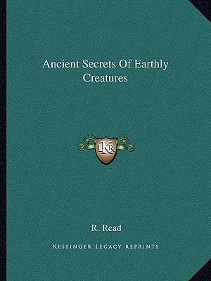 Ancient Secrets Of Earthly Creatures