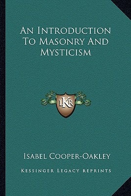 An Introduction To Masonry And Mysticism