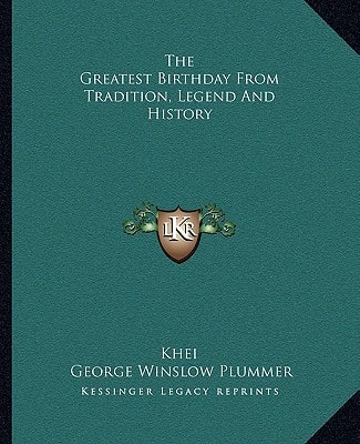 The Greatest Birthday From Tradition, Legend And History