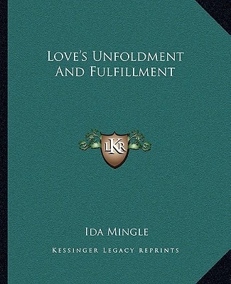 Love's Unfoldment And Fulfillment