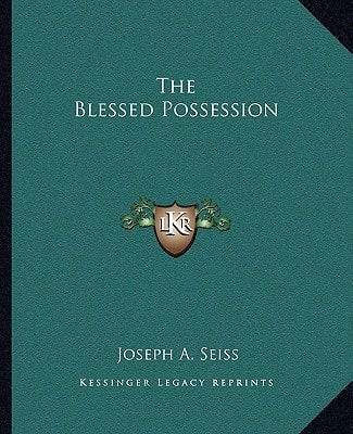 The Blessed Possession