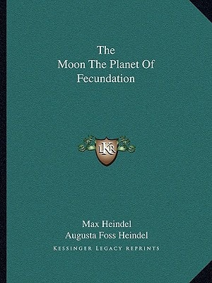 The Moon The Planet Of Fecundation