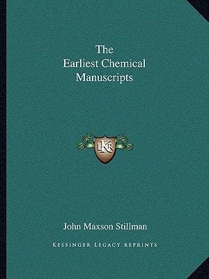 The Earliest Chemical Manuscripts