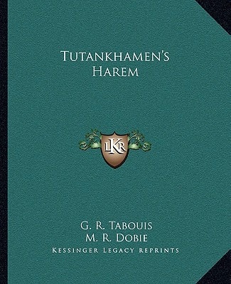 Tutankhamen's Harem