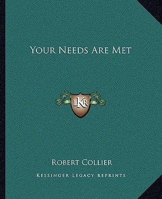 Your Needs Are Met