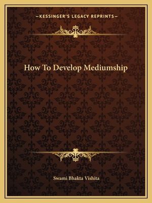 How to Develop Mediumship