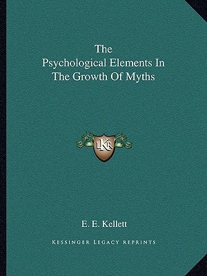The Psychological Elements In The Growth Of Myths