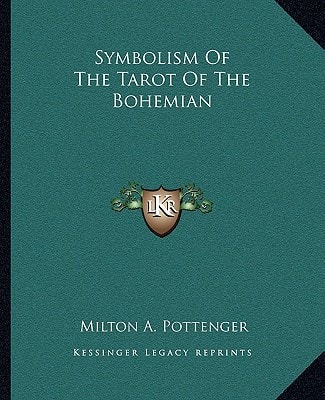 Symbolism Of The Tarot Of The Bohemian