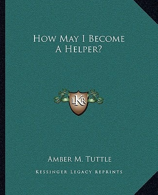 How May I Become A Helper?