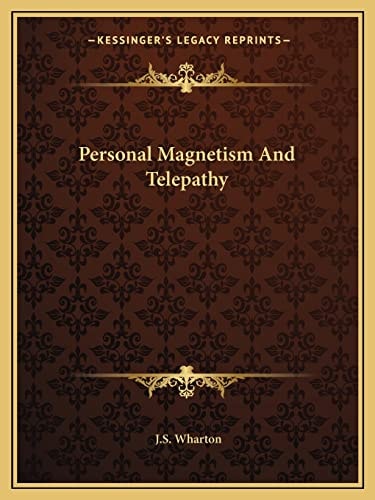 Personal Magnetism And Telepathy