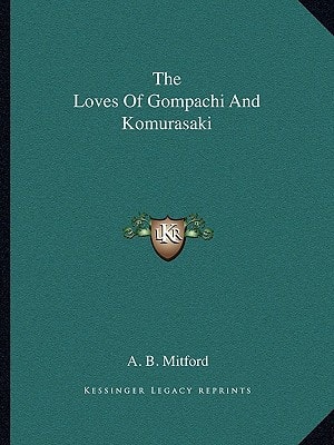 The Loves Of Gompachi And Komurasaki