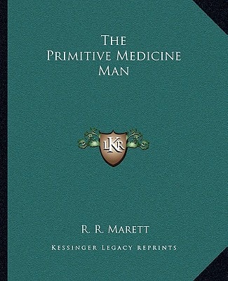The Primitive Medicine Man