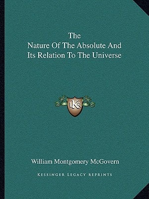 The Nature Of The Absolute And Its Relation To The Universe
